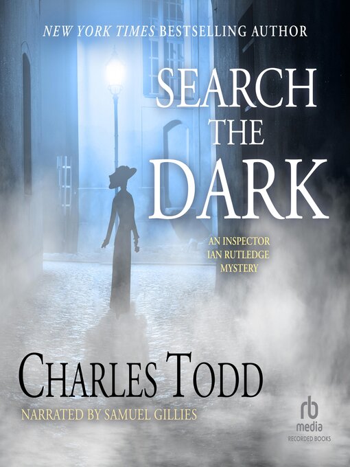 Title details for Search the Dark by Charles Todd - Wait list